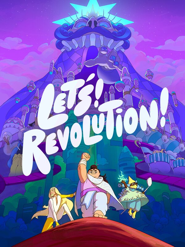 Let’s! Revolution!